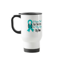 I Wear Teal For The Hero in My Life...My Mum Coffee Mug