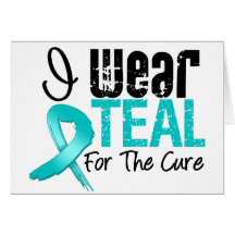 I Wear Teal Ribbon For The Cure Greeting Card