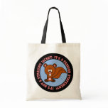 I wear this just to make a fashion statement bags
