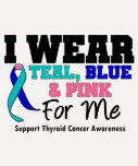 I Wear Thyroid Cancer Ribbon For Me t-shirts