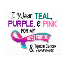 I Wear Thyroid Ribbon For My Best Friend Post Cards