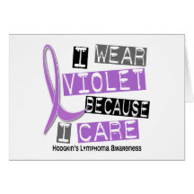 I Wear Violet Because I Care 37 Hodgkin’s Lymphoma Cards