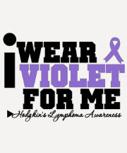 I Wear Violet For Me Hodgkins Lymphoma Tee Shirt