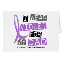 I Wear Violet For My Dad 37 Hodgkin’s Lymphoma Cards