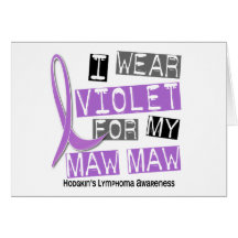 I Wear Violet For My Maw Maw 37 Hodgkin’s Lymphoma Card