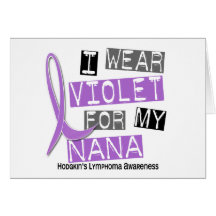 I Wear Violet For My Nana 37 Hodgkin’s Lymphoma Cards