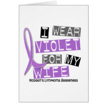 I Wear Violet For My Wife 37 Hodgkin’s Lymphoma Cards