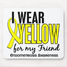 I Wear Yellow For My Friend 10 Endometriosis Mouse Pads