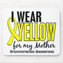 I Wear Yellow For My Mother 10 Endometriosis Mouse Pad