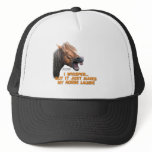 I Whisper, Horse Laughs Hats