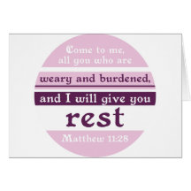 I Will Give You Rest Greeting Cards