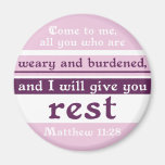 I Will Give You Rest Refrigerator Magnets