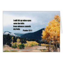 I will lift up mine eyes unto the hills... card