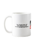 I will never live up to your stereotypes coffee mug