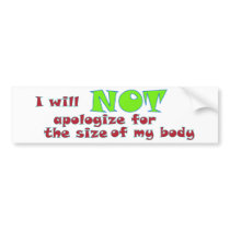 I will NOT apologise for the size of my body