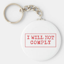 I Will Not Comply Line Key Chain