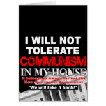 I Will Not Tolerate Communism In My House cards
