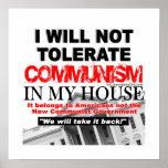 I Will Not Tolerate Communism in My House posters