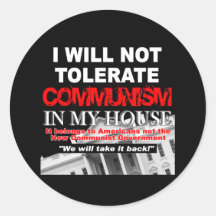 I Will Not Tolerate Communism In My House Stickers