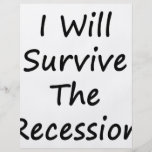 I Will Survive The Recession Custom Flyer