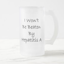 I Won't Be Beaten By Hepatitis A Coffee Mug
