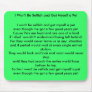 I won't be Selfish and get myself a Pet Mousepad