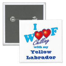 I Woof Yellow Labrador Pinback Button