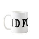 I would fuck me mugs