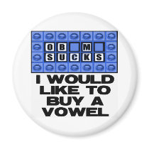 I would like to buy a vowel - Obama Sucks Refrigerator Magnet