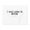 I Would Rather Be Writing Postcard for Writers