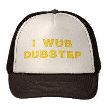 I Wub Dubstep (stiches) Hats