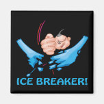 Ice Breaker Fridge Magnets