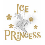Ice Princess Tshirts and Gifts
