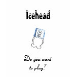 Icehead teens t shirt do you want to play