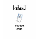 Icehead voodoo child teens t shirt