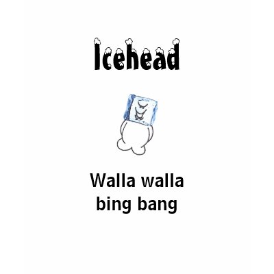 Icehead walla walla bing bang teens t shirt by mjj442