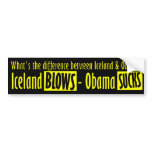 Iceland Blows - Obama Sucks bumper stickers