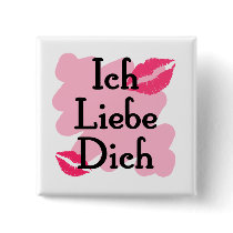Ich Liebe Dich - German I love you Button