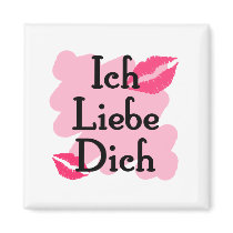 Ich Liebe Dich - German I love you Refrigerator Magnets