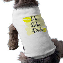 Ich Liebe Dich - German I love you Pet Tee