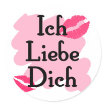 Ich Liebe Dich - German I love you Round Sticker