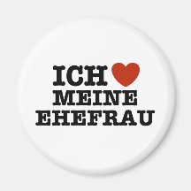 Ich Liebe Meine ehefrau Refrigerator Magnets