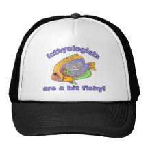 Icthyologists are a bit fishy hats