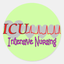 ICU INTENSIVE Nursing  Unique Gifts Round Sticker