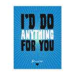 I'd Do Anything For You - Well, Except That postcards