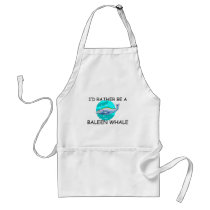 I'd Rather Be A Baleen Whale Aprons