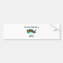 I'd Rather Be A Boa Bumper Stickers
