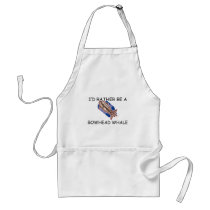 I'd Rather Be A Bowhead Whale Aprons