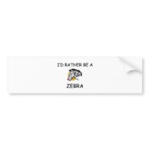 I'd Rather Be A Zebra