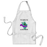 I'd rather be, at the beach apron
